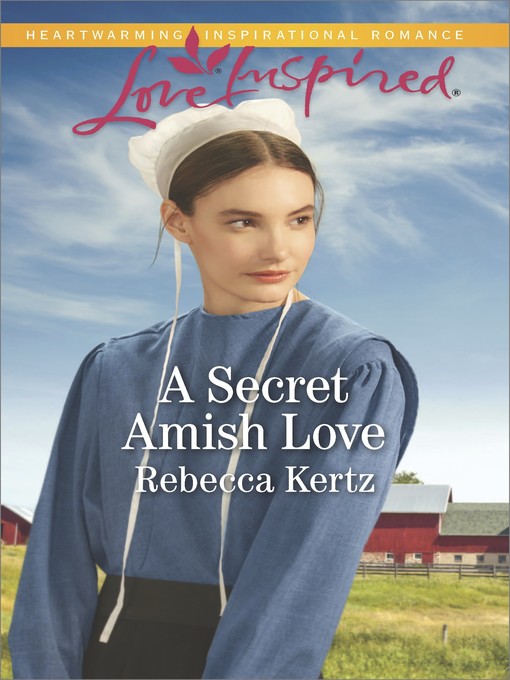 Title details for A Secret Amish Love by Rebecca Kertz - Available